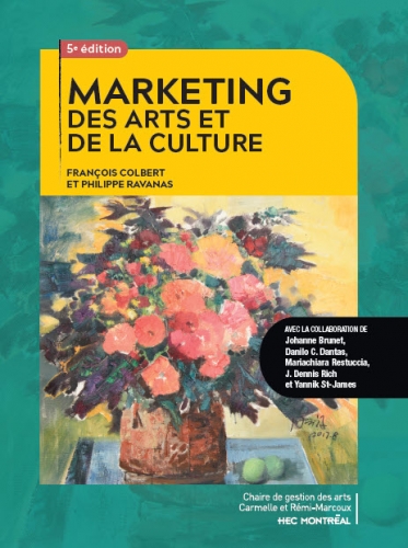 Marketing des arts et de la culture, 5e édition (version imprimée seulement)